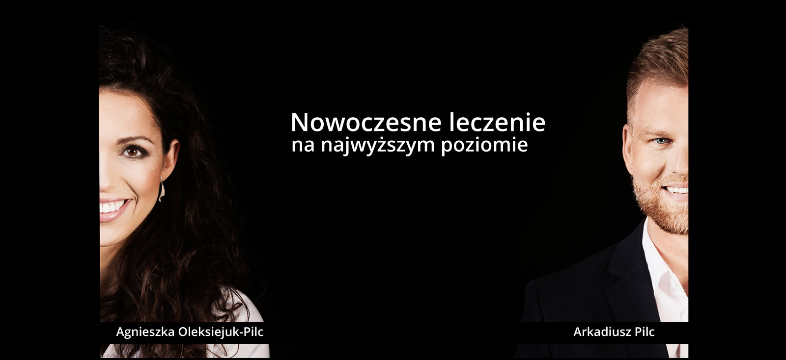 Nowoczesne leczenie na najwyższym poziomie